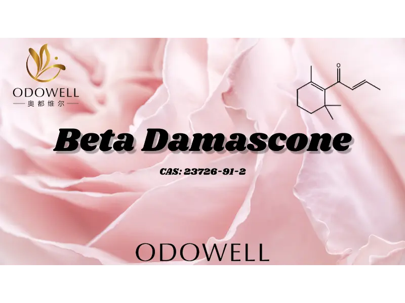 Beta Damascone - Keton Mawar Kuat ODOWELL kanggo Kedalaman Fruity-Floral